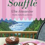 Killing Me Souffle by Ellie Alexander