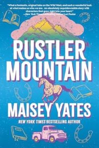 Rustler Mountain by Maisey Yates