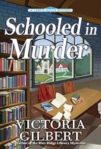 Schooled in Murder by Victoria Gilbert