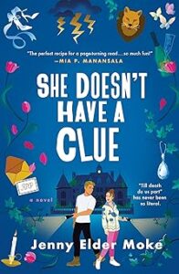 She Doesn't Have a Clue by Jenny Elder Moke