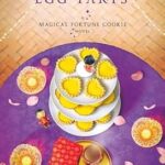 Star-Crossed Egg Tarts by Jennifer J. Chow