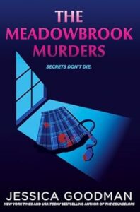 The Meadowbrook Murders by Jessica Goodman