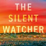 The Silent Watcher by Victor Methos