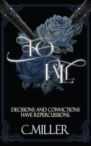 To Fall by C. Miller