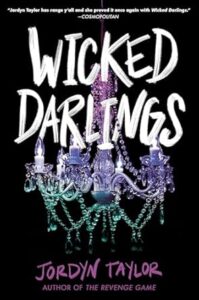 Wicked Darlings by Jordyn Taylor