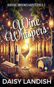 Wine and Whispers by Daisy Landish