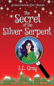 The Secret of the Silver Serpent by LL Gray