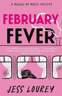 February Fever by Jess Lourey