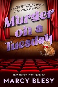 Murder on a Tuesday by Marcy Blesy