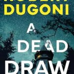 A Dead Draw by Robert Dugoni