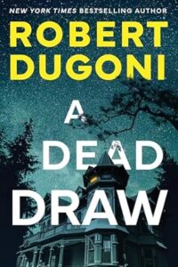 A Dead Draw by Robert Dugoni