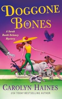 Doggone Bones by Carolyn Haines