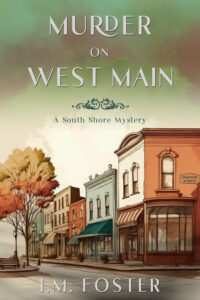 Murder on West Main by I.M. Foster