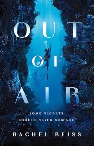 Out of Air by Rachel Reiss