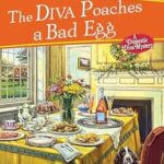 The Diva Poaches a Bad Egg by Krista Davis