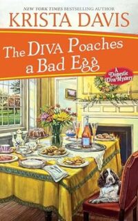 The Diva Goes Poaches a Bad Egg by Krista Davis