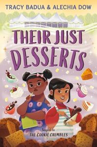 Their Just Desserts by Tracy Badua and Alechia Dow