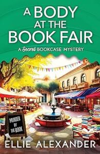 A Body at the Book Fair by Ellie Alexander