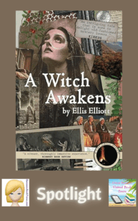 A Witch Awakens by Ellis Elliott ~ Spotlight