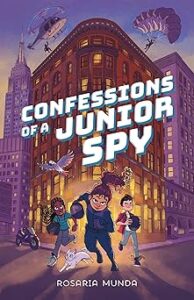 Confessions of a Junior Spy by Rosaria Munda