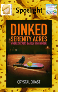 Dinked by Crystal Quast ~ Spotlight
