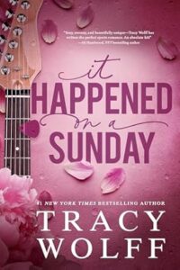 It Happened on a Sunday by Tracy Wolff