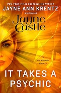 It Takes a Psychic by Jayne Castle