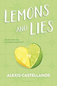 Lemons and Lies by Alexis Castellanos