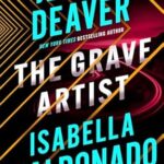 The Grave Artist by Jeffery Deaver and Isabella Maldonado
