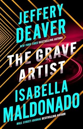 The Grave Artist by Jeffery Deaver and Isabella Maldonado