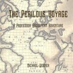 The Perilous Voyage by Michael Wegner