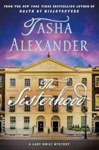 The Sisterhood by Tasha Alexander