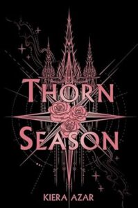 Thorn Season by Kiera Azar