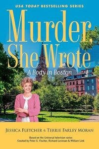 A Body in Boston by Terrie Farley Moran