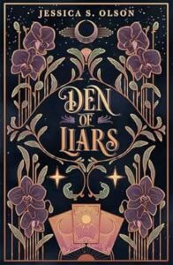 Den of Liars by Jessica S. Olson