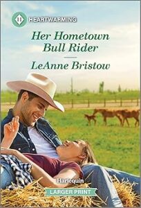Her Hometown Bull Rider by LeAnne Bristow
