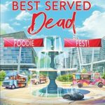 A Dish Best Served Dead by T.C. LoTempio