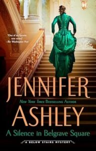A Silence in Belgrave Square by Jennifer Ashley