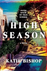 High Season by Katie Bishop
