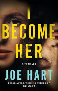 I Become Her by Joe Hart