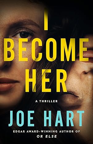 I Become Her by Joe Hart