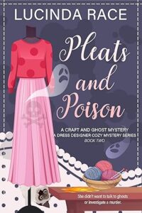 Pleats and Poison by Lucinda Race