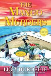 The Mango Murders by Lucy Burdette