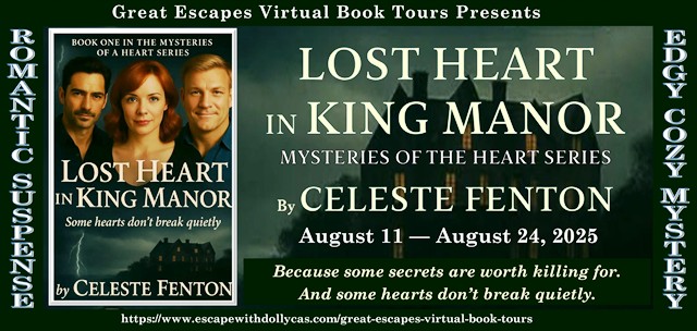 Lost Heart in King Manor by Celeste Fenton ~ Spotlight