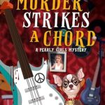 Murder Strikes a Chord by Heather Weidner