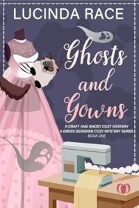 1. Ghosts and Gowns by Lucinda Race