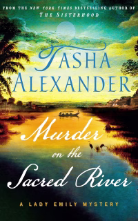 Murder on the Sacred River by Tasha Alexander