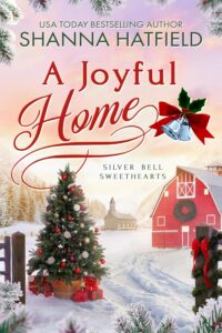 A Joyful Home by Shanna Hatfield