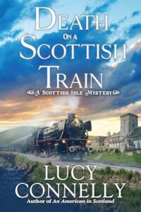 Death on a Scottish Train by Lucy Connelly