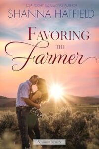 Favoring the Farmer by Shanna Hatfield